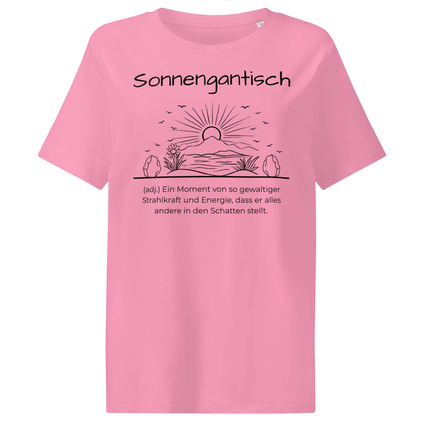 Sonnengantisch Damen T-Shirt in Bubble Pink – schwarzer Aufdruck, Bio-Baumwolle, femininer Schnitt – Wortstolz