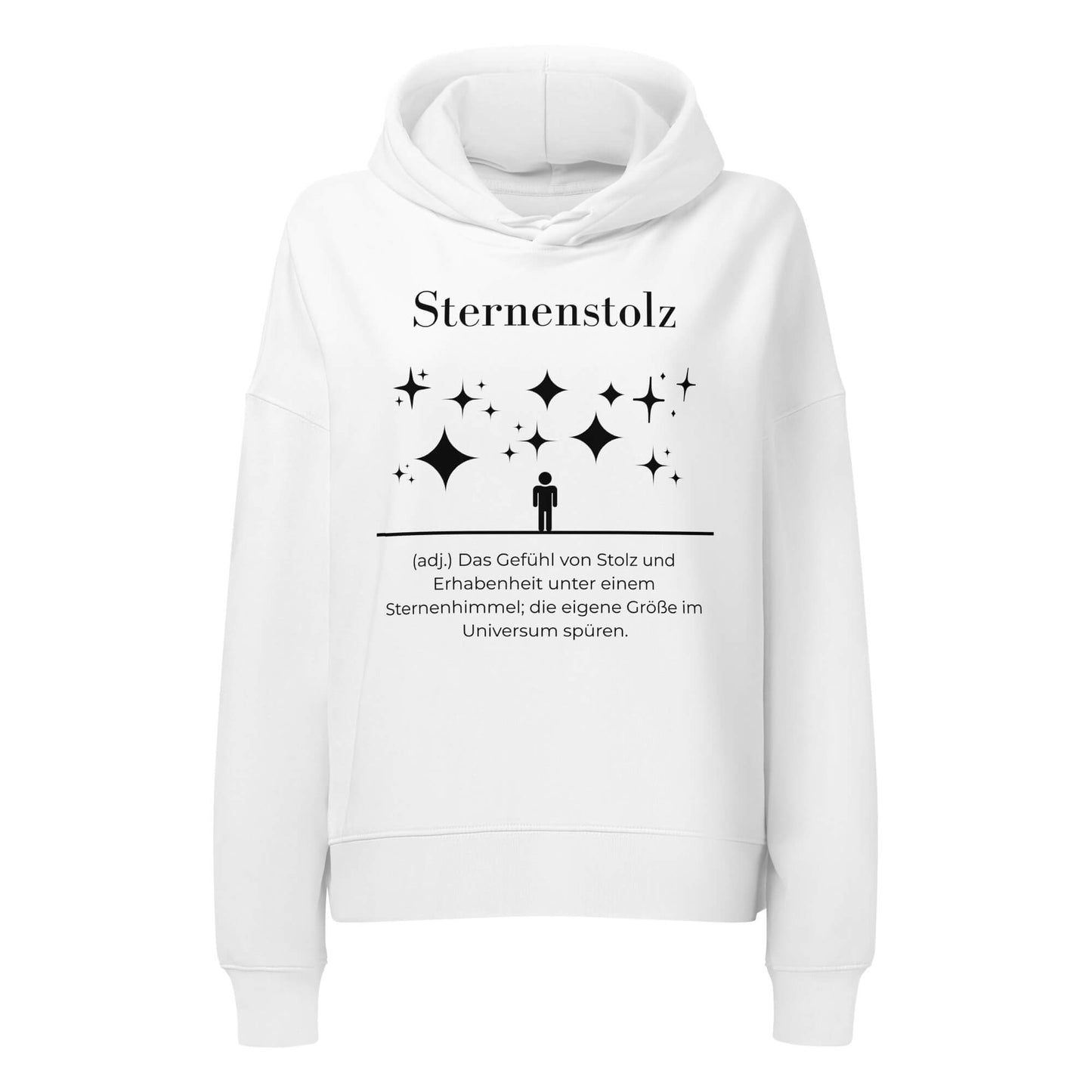 Sternenstolz Damen Hoodie in White – schwarzer Aufdruck, Bio-Baumwolle, femininer Schnitt – Wortstolz