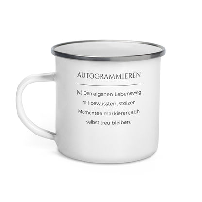 Autogrammieren Emailletasse in Weiß - neues Wort für den Lebensweg - Front mit Henkel links - Wortstolz Design