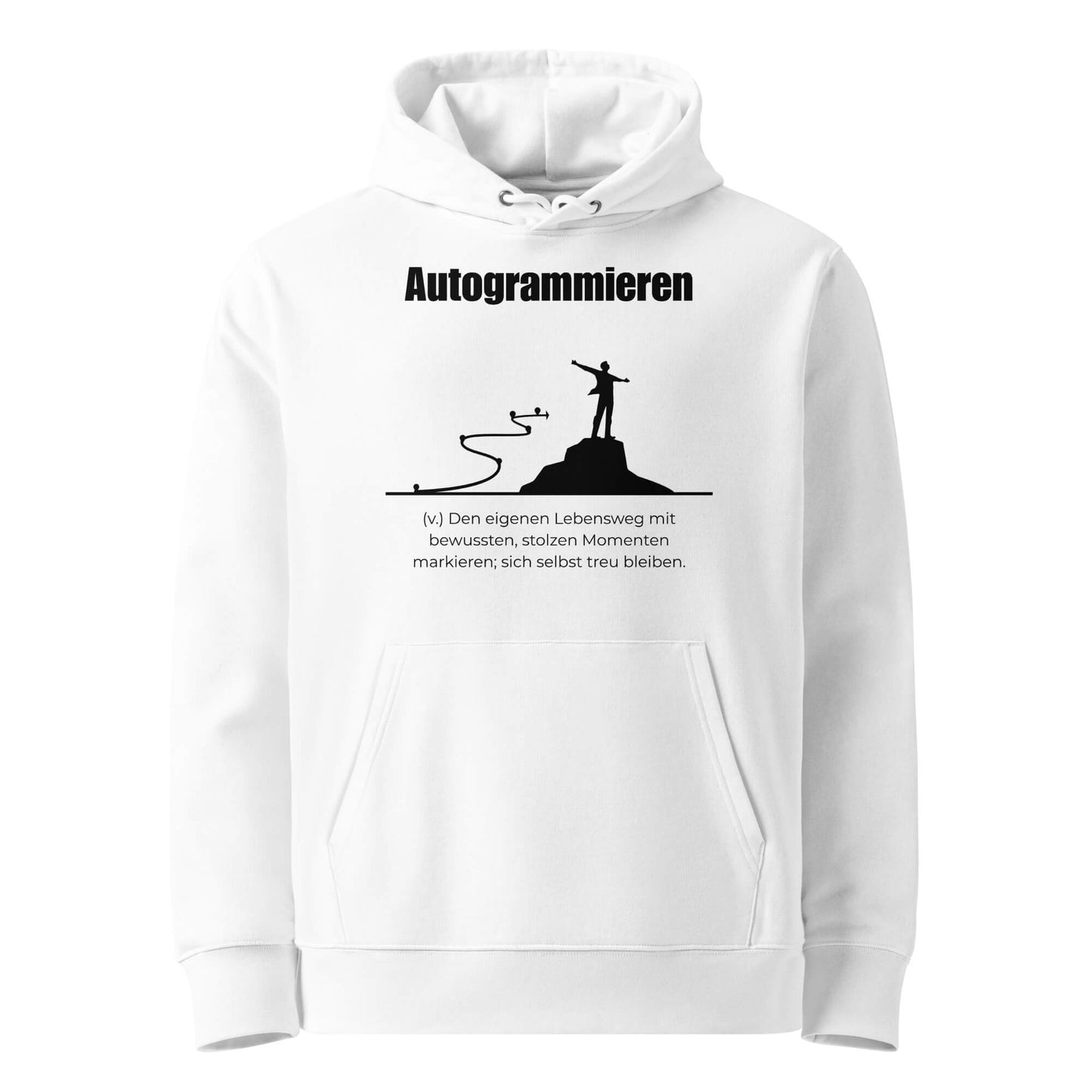 Hoodie mit Spruch - Autogrammieren Kapuzenpullover in Weiß aus Bio-Baumwolle - Premium Edition - Frontansicht mit schwarzem Print