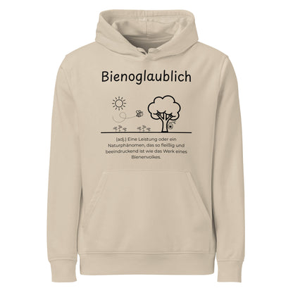 Hoodie mit Spruch - Bienoglaublich Kapuzenpullover in Desert Dust aus Bio-Baumwolle - Res5 Edition - Frontansicht mit schwarzem Print