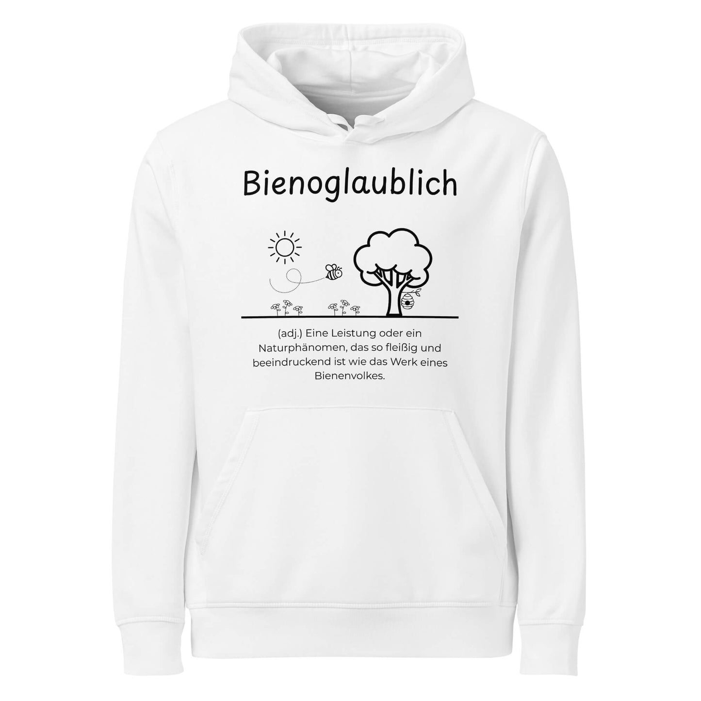 Hoodie mit Spruch - Bienoglaublich Kapuzenpullover in Weiß aus Bio-Baumwolle - Res5 Edition - Frontansicht mit schwarzem Print