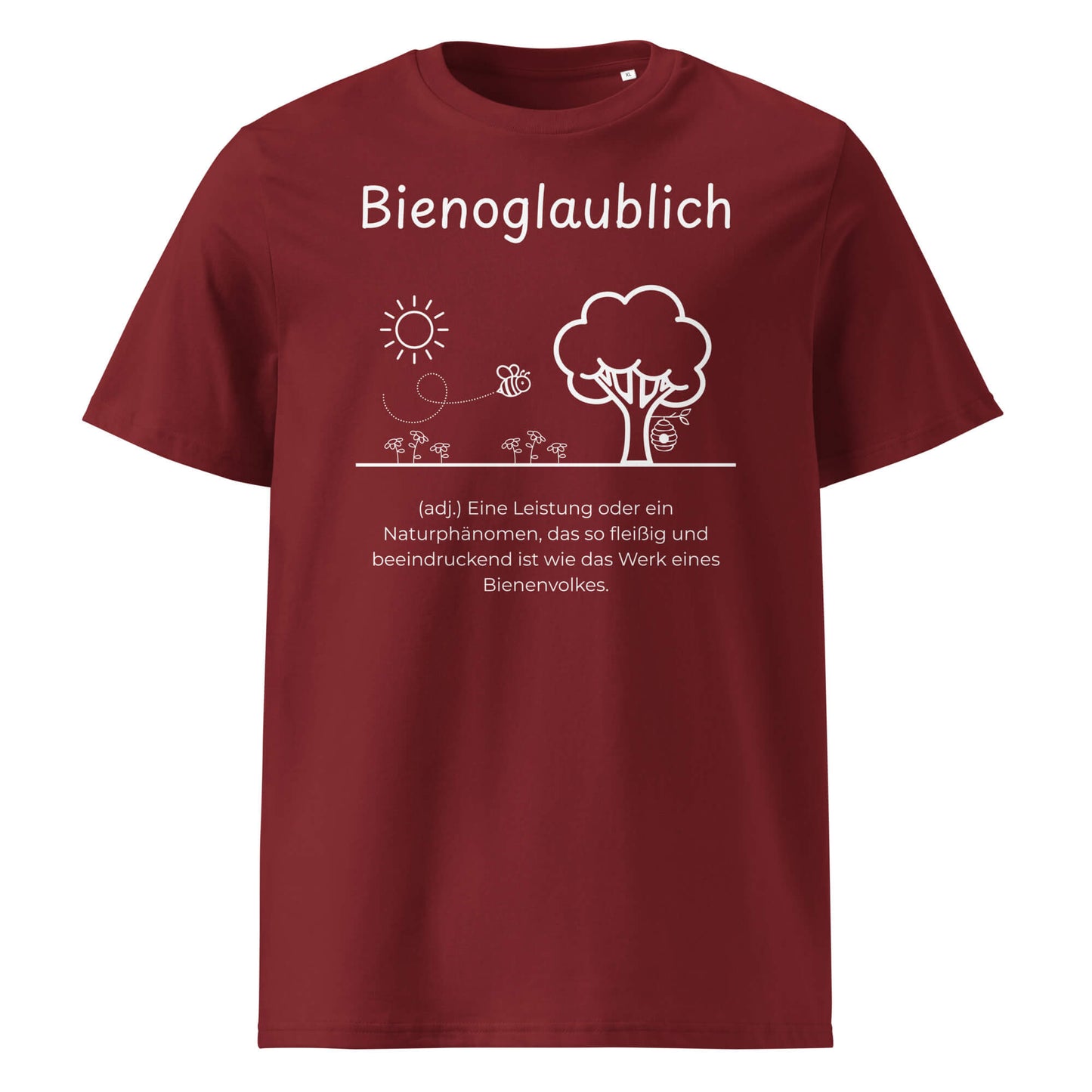 Bienoglaublich Premium T-Shirt in Burgundy aus Bio-Baumwolle - neues Wort für Leichtigkeit und Wachstum - Front - Wortstolz Design