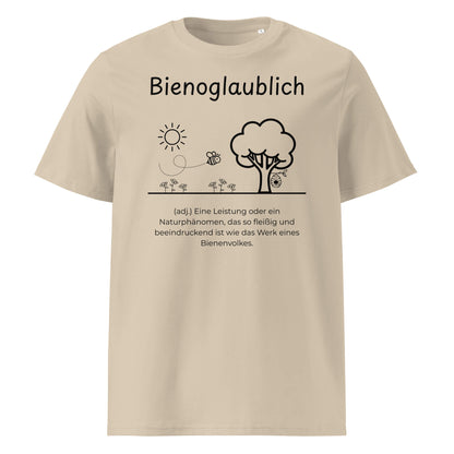 Bienoglaublich Premium T-Shirt in Desert Dust aus Bio-Baumwolle - neues Wort für Leichtigkeit und Wachstum - Front - Wortstolz Design
