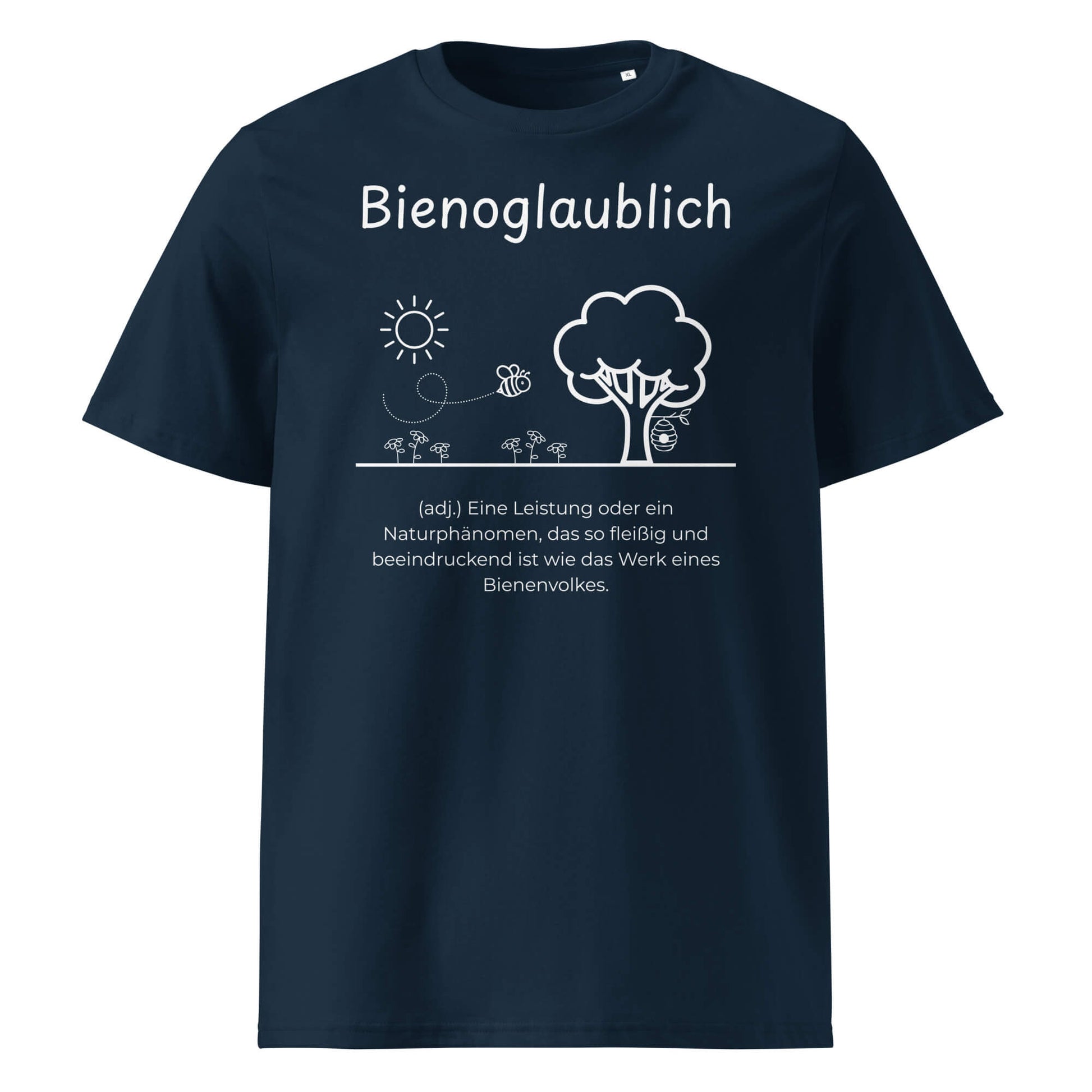 Bienoglaublich Premium T-Shirt in Marineblau aus Bio-Baumwolle - neues Wort für Leichtigkeit und Wachstum - Front - Wortstolz Design