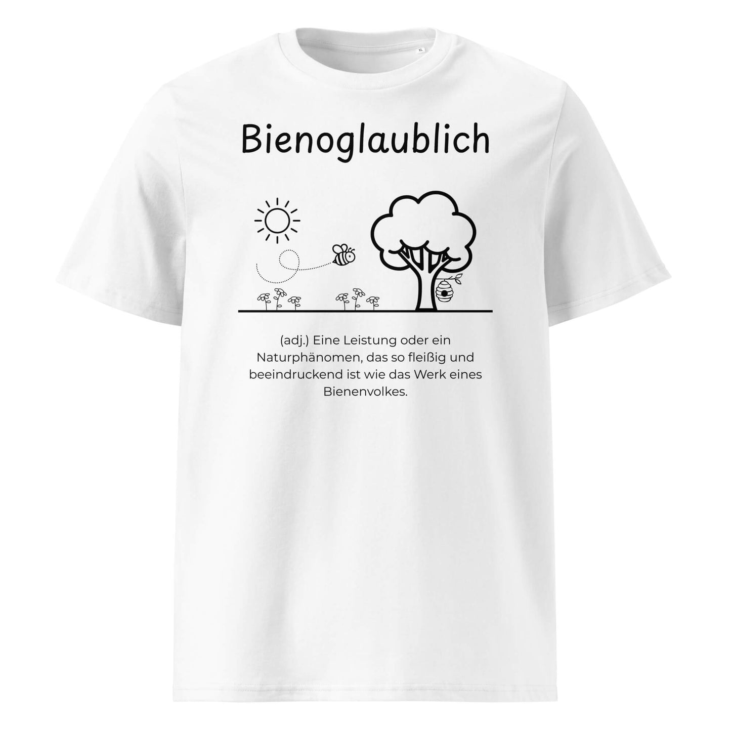 Bienoglaublich Premium T-Shirt in Weiß aus Bio-Baumwolle - neues Wort für Leichtigkeit und Wachstum - Front - Wortstolz Design