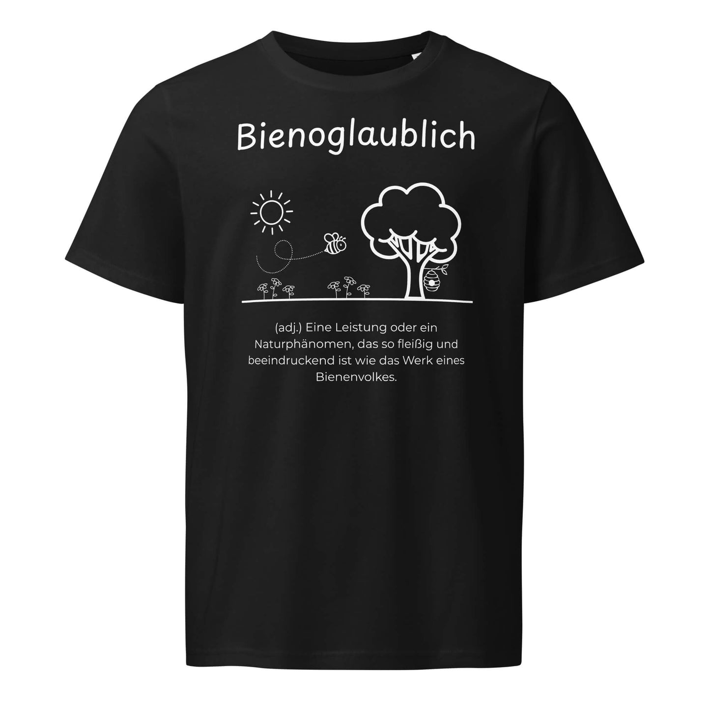 Bienoglaublich T-Shirt in Schwarz aus Bio-Baumwolle - neues Wort für Leichtigkeit und Wachstum - Front - Wortstolz Design