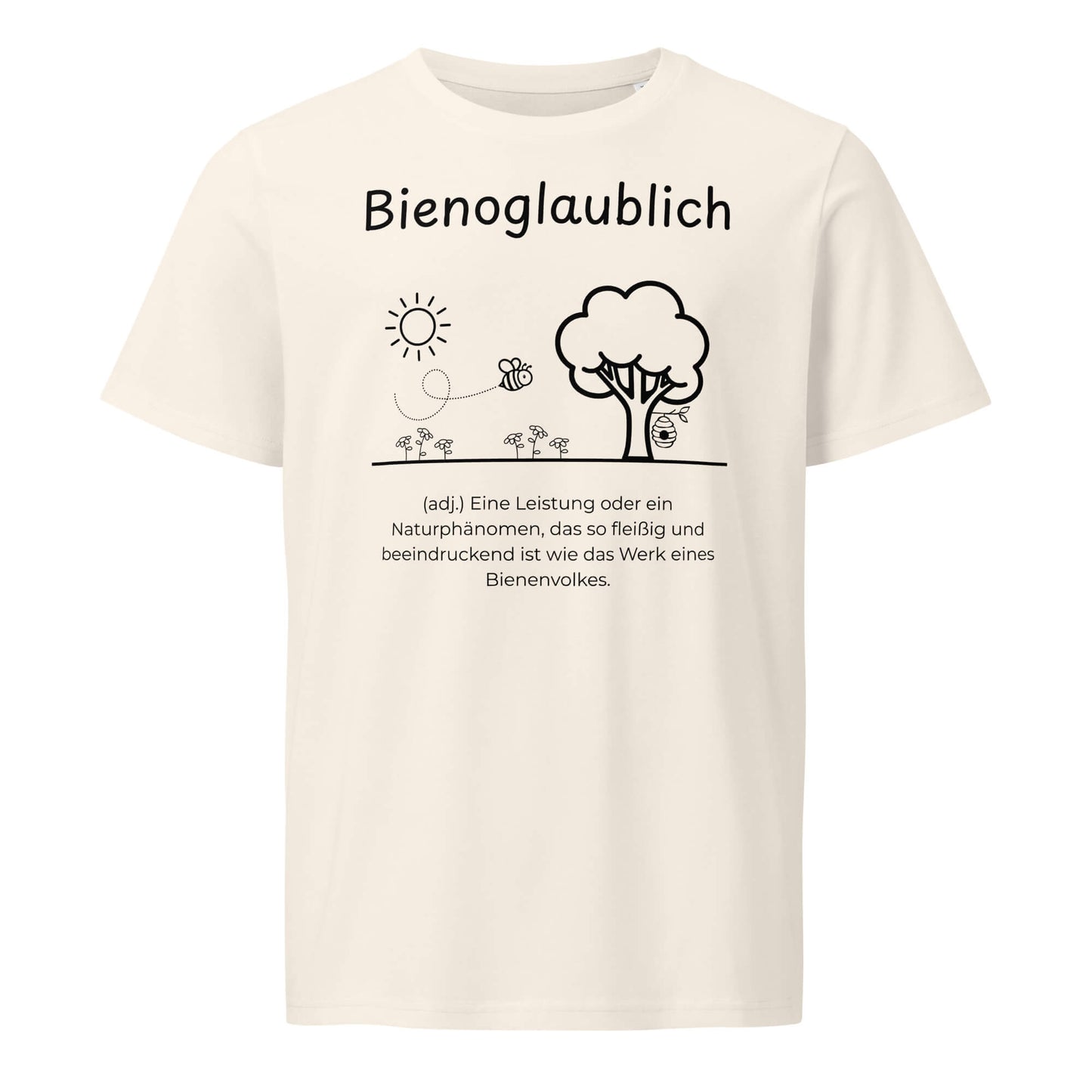 Bienoglaublich T-Shirt in Vintage White aus Bio-Baumwolle - neues Wort für Leichtigkeit und Wachstum - Front - Wortstolz Design