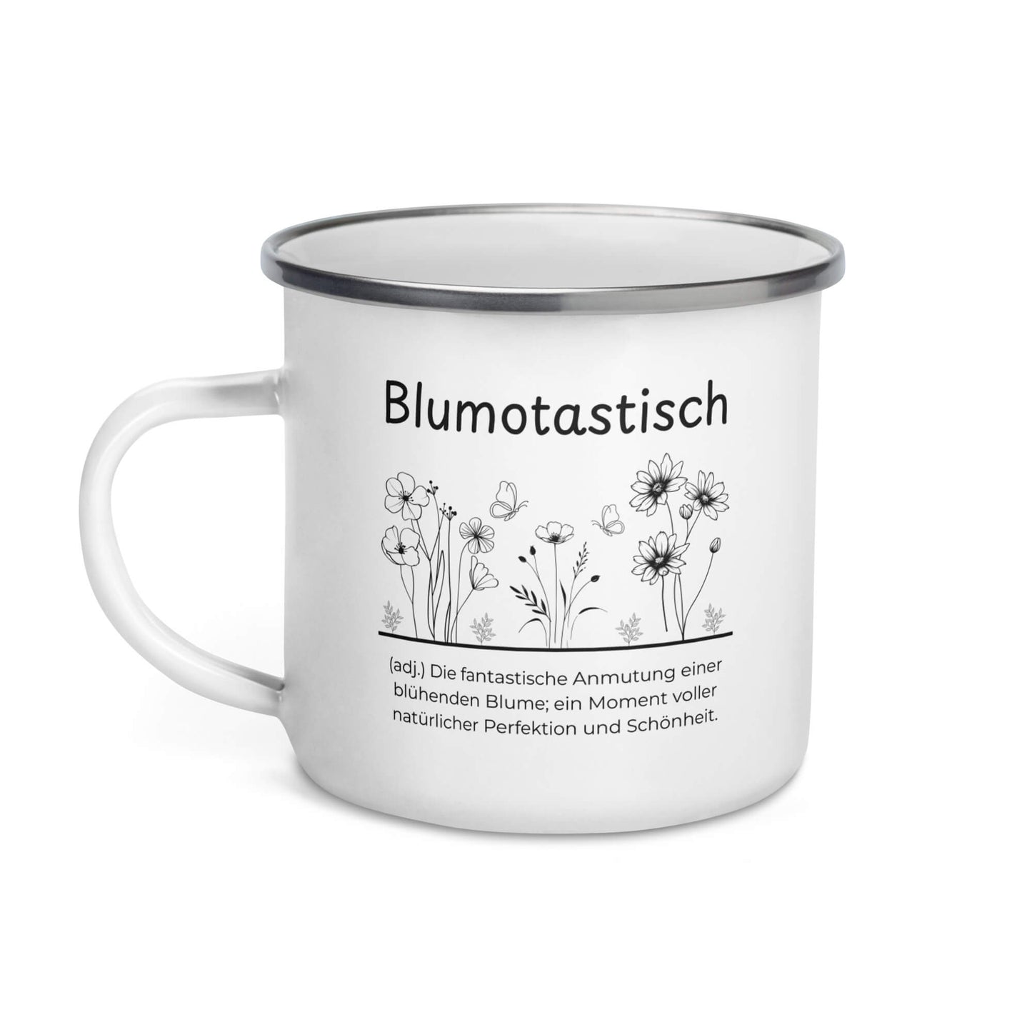 Blumotastisch Emailletasse in Weiß - neues Wort für Perfektion und Schönheit - Front mit Henkel links - Wortstolz Design