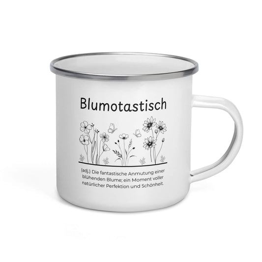 Blumotastisch Emailletasse in Weiß - neues Wort für Perfektion und Schönheit - Front mit Henkel rechts - Wortstolz Design