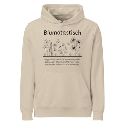 Hoodie mit Spruch - Blumotastisch Kapuzenpullover in Desert Dust aus Bio-Baumwolle - Res5 Edition - Frontansicht mit schwarzem Print