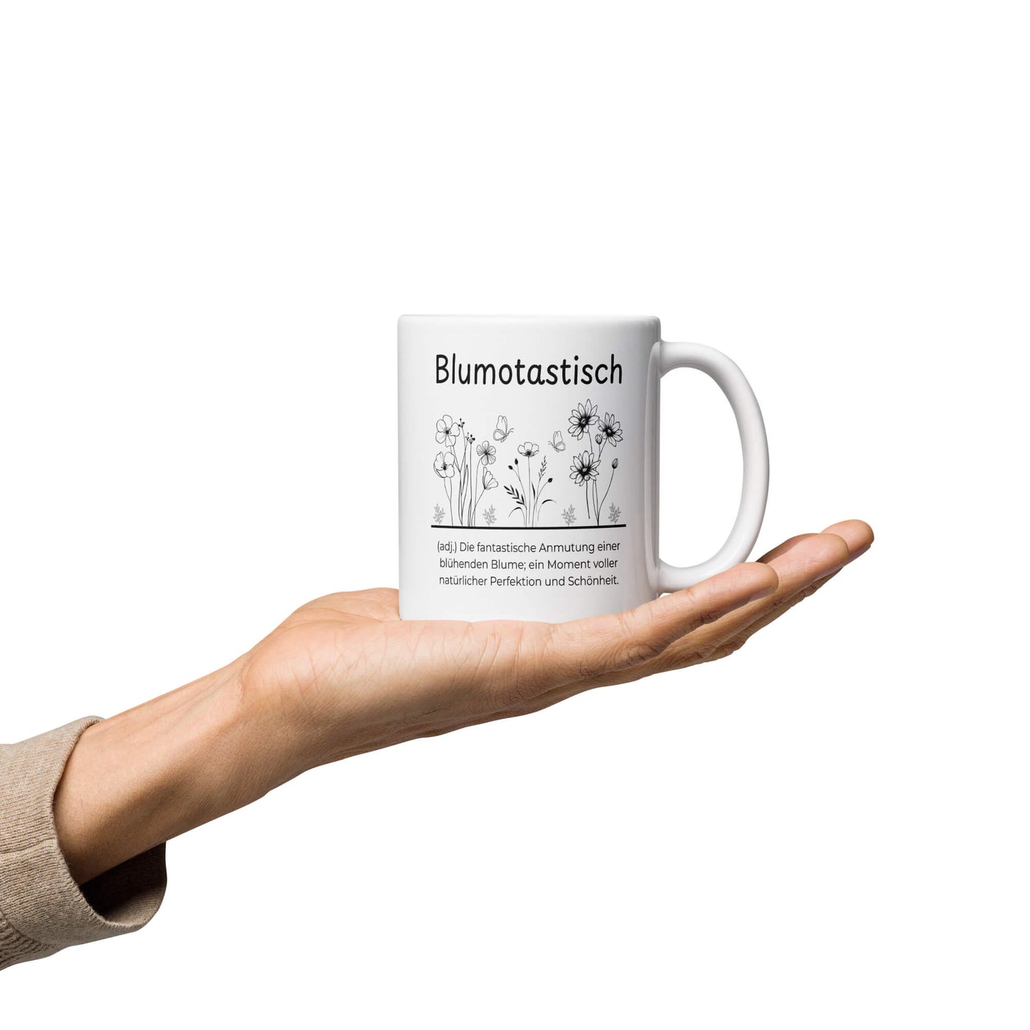 Blumotastisch Keramiktasse in Weiß - neues Wort für Perfektion und Schönheit - Tasse auf Hand - Frontansicht mit Henkel rechts - Wortstolz Design