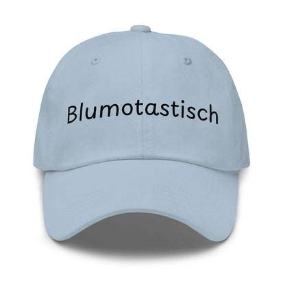 Blumotastisch Premium Dad Cap in Light Blue aus Chino-Baumwoll-Twill - neues Wort für Perfektion und Schönheit - Front - Wortstolz Design
