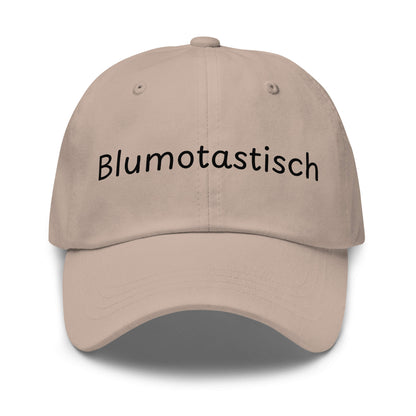 Blumotastisch Premium Dad Cap in Stone aus Chino-Baumwoll-Twill - neues Wort für Perfektion und Schönheit - Front - Wortstolz Design