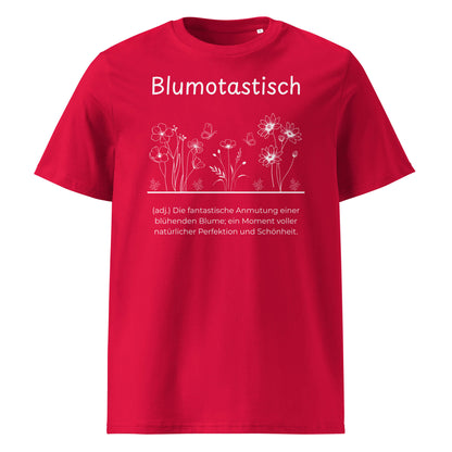 Blumotastisch Premium T-Shirt in Red aus Bio-Baumwolle - neues Wort für Perfektion und Schönheit - Front - Wortstolz Design
