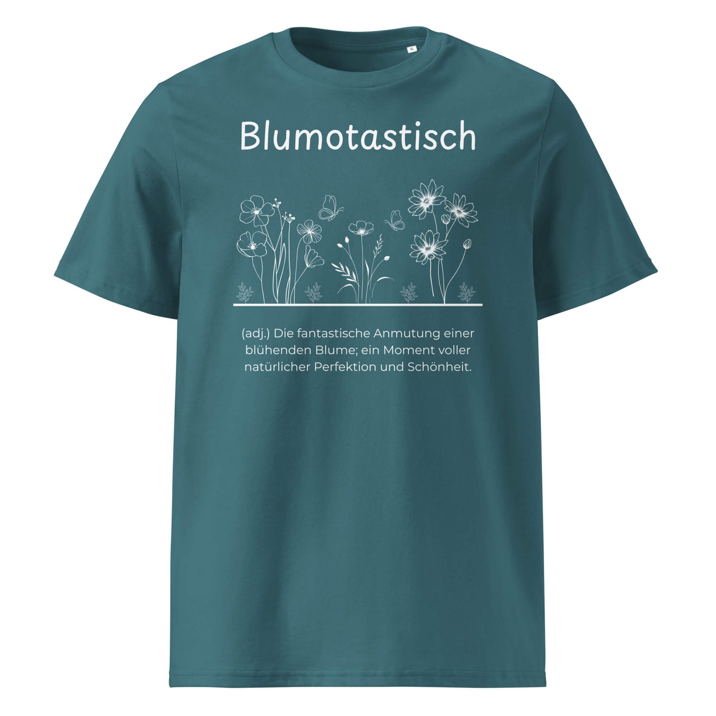 Blumotastisch Premium T-Shirt in Stargazer aus Bio-Baumwolle - neues Wort für Perfektion und Schönheit - Front - Wortstolz Design