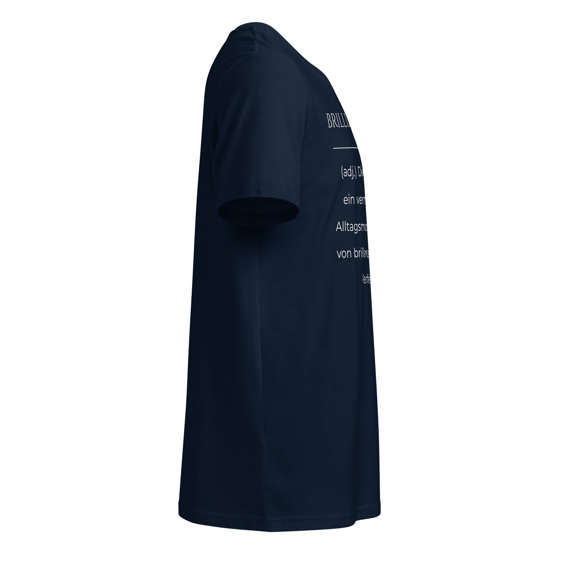 Brilliantonomisch T-Shirt in Marineblau aus Bio-Baumwolle - neues Wort für Genialität und Perfektion - Rechts - Wortstolz Design