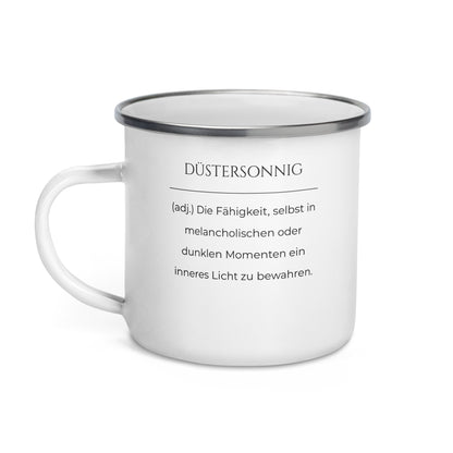 Düstersonnig Emailletasse in Weiß - neues Wort für Dunkelheit und inneres Licht - Front mit Henkel links - Wortstolz Design
