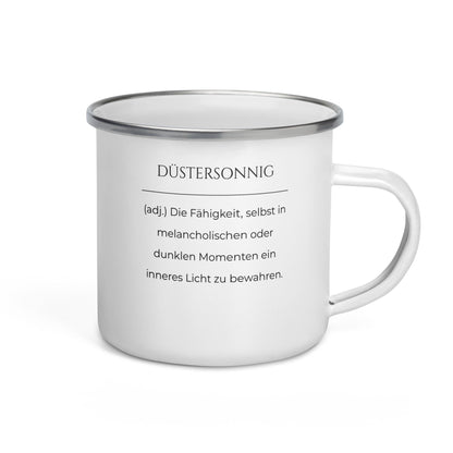 Düstersonnig Emailletasse in Weiß - neues Wort für Dunkelheit und inneres Licht - Front mit Henkel rechts - Wortstolz Design