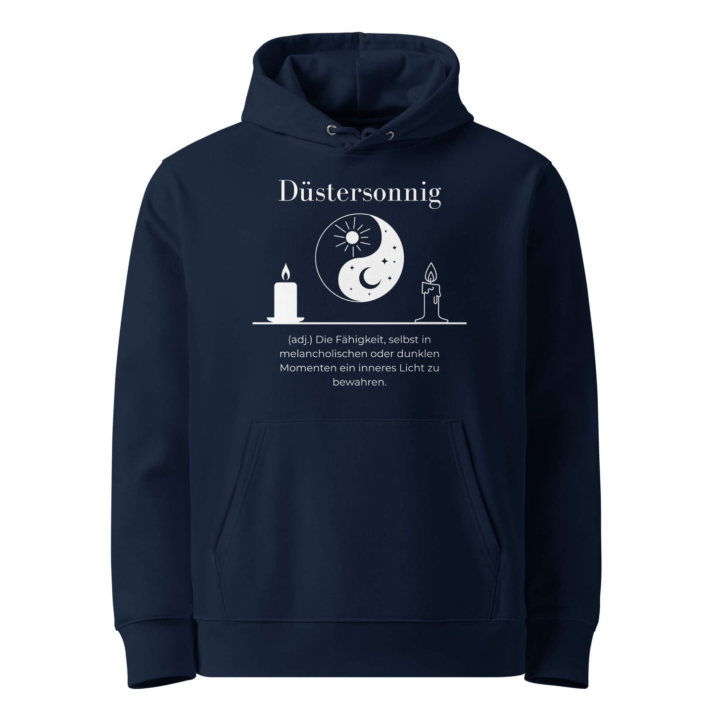 Hoodie mit Spruch - Düstersonnig Kapuzenpullover in Marineblau aus Bio-Baumwolle - Premium Edition - Frontansicht mit weißem Print