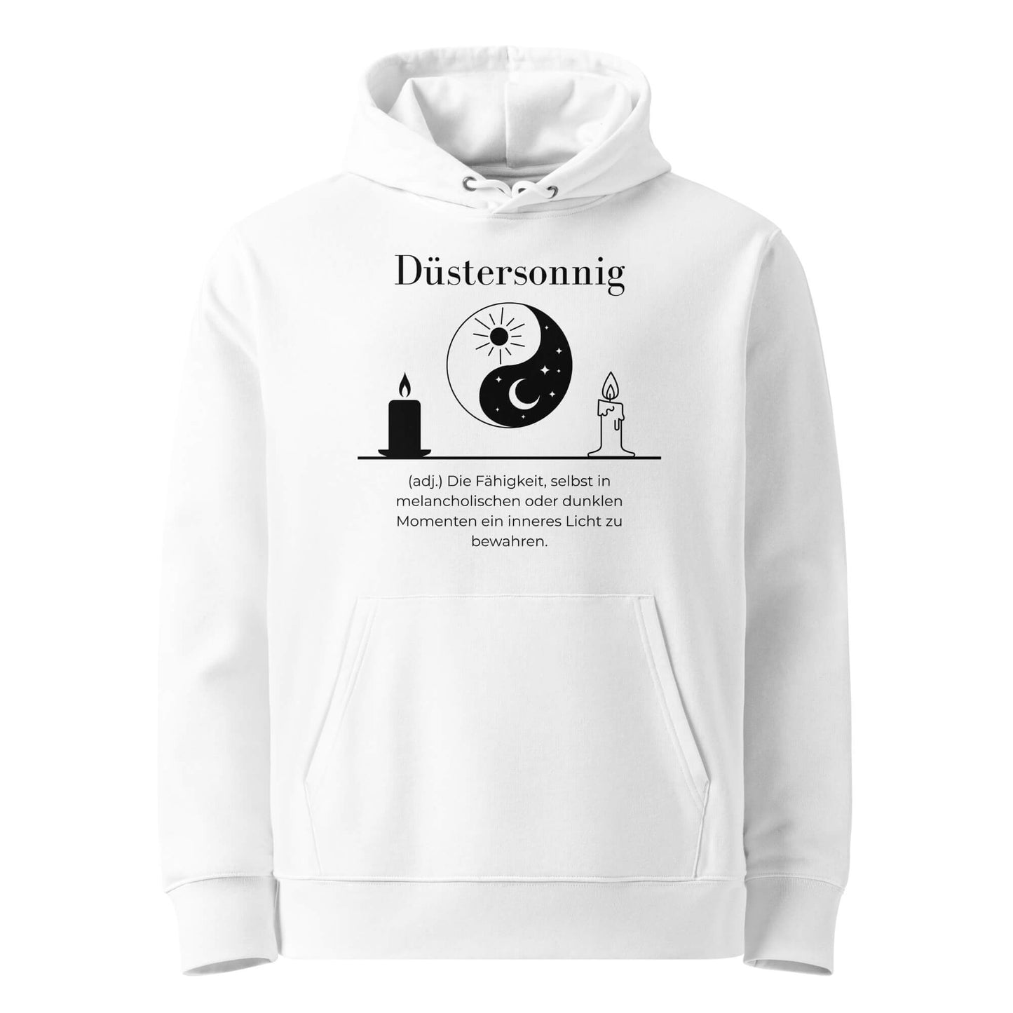 Hoodie mit Spruch - Düstersonnig Kapuzenpullover in Weiß aus Bio-Baumwolle - Premium Edition - Frontansicht mit schwarzem Print