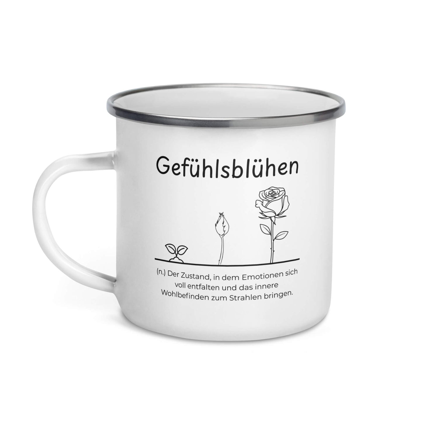 Gefühlsblühen Emailletasse in Weiß - neues Wort für Emotionen und Wohlbefinden - Front mit Henkel links - Wortstolz Design
