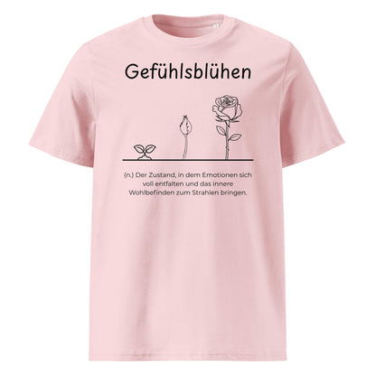 Gefühlsblühen Premium T-Shirt in Cotton Pink aus Bio-Baumwolle - neues Wort für Emotionen und Wohlbefinden - Front - Wortstolz Design