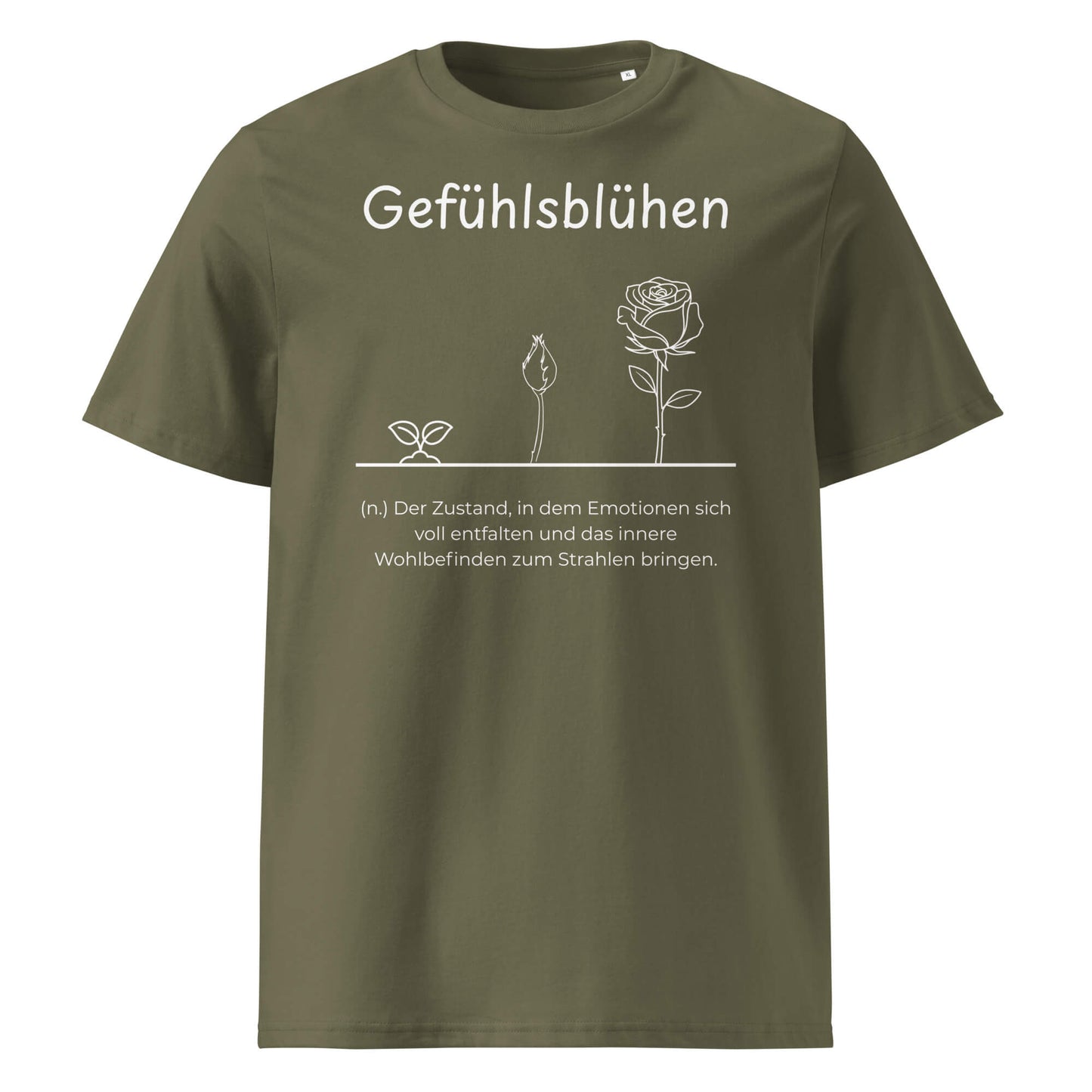 Gefühlsblühen Premium T-Shirt in Khaki aus Bio-Baumwolle - neues Wort für Emotionen und Wohlbefinden - Front - Wortstolz Design