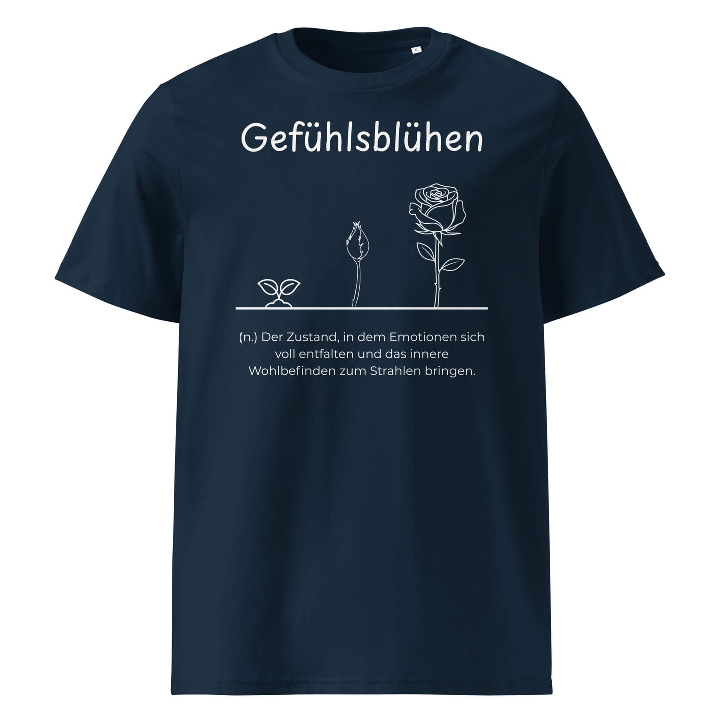 Gefühlsblühen Premium T-Shirt in Marineblau aus Bio-Baumwolle - neues Wort für Emotionen und Wohlbefinden - Front - Wortstolz Design