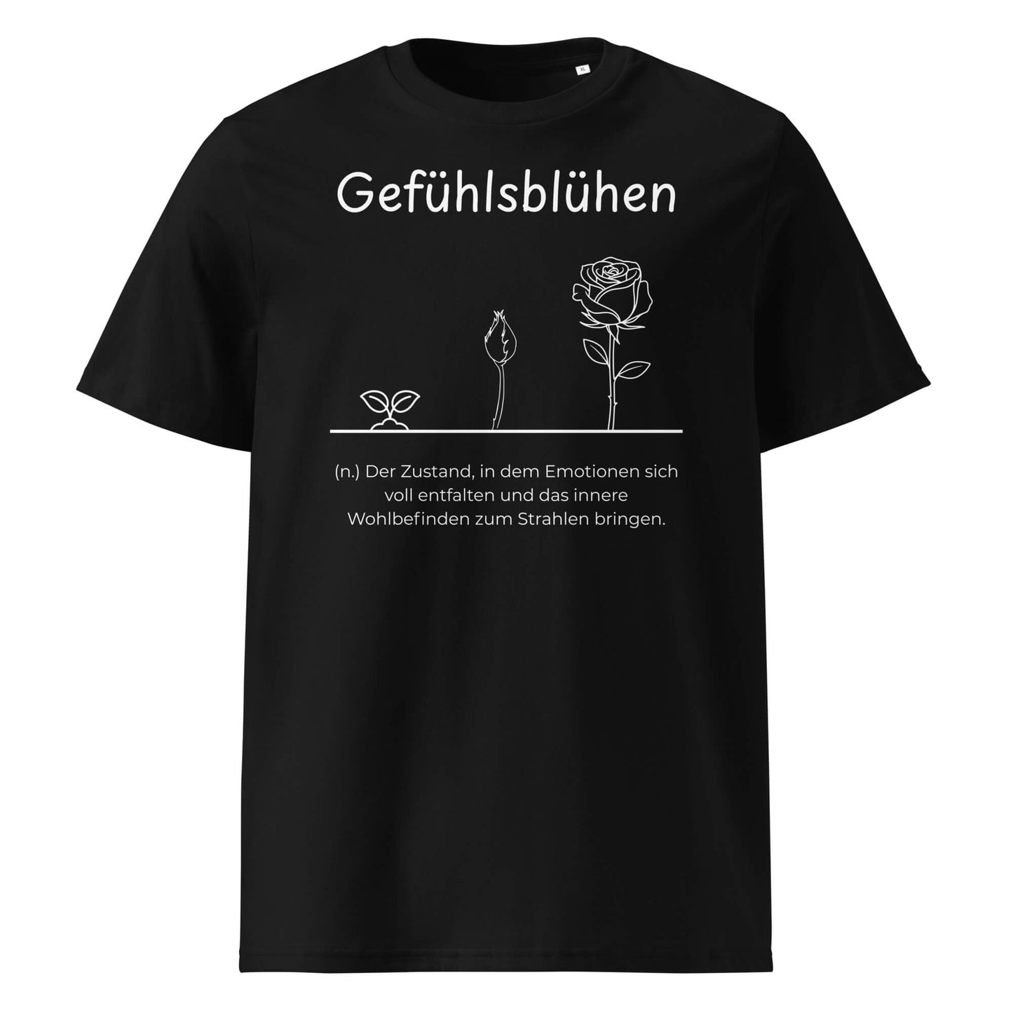Gefühlsblühen Premium T-Shirt in Schwarz aus Bio-Baumwolle - neues Wort für Emotionen und Wohlbefinden - Front - Wortstolz Design