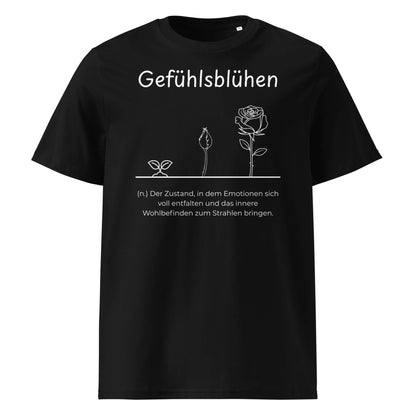 Gefühlsblühen Premium T-Shirt in Schwarz aus Bio-Baumwolle - neues Wort für Emotionen und Wohlbefinden - Front - Wortstolz Design