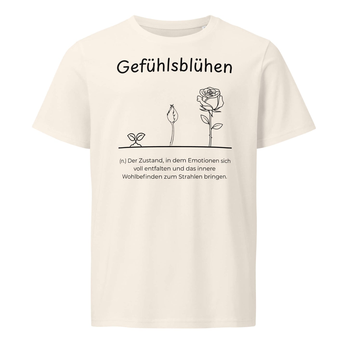 Gefühlsblühen T-Shirt in Vintage White aus Bio-Baumwolle - neues Wort für Emotionen und Wohlbefinden - Front - Wortstolz Design