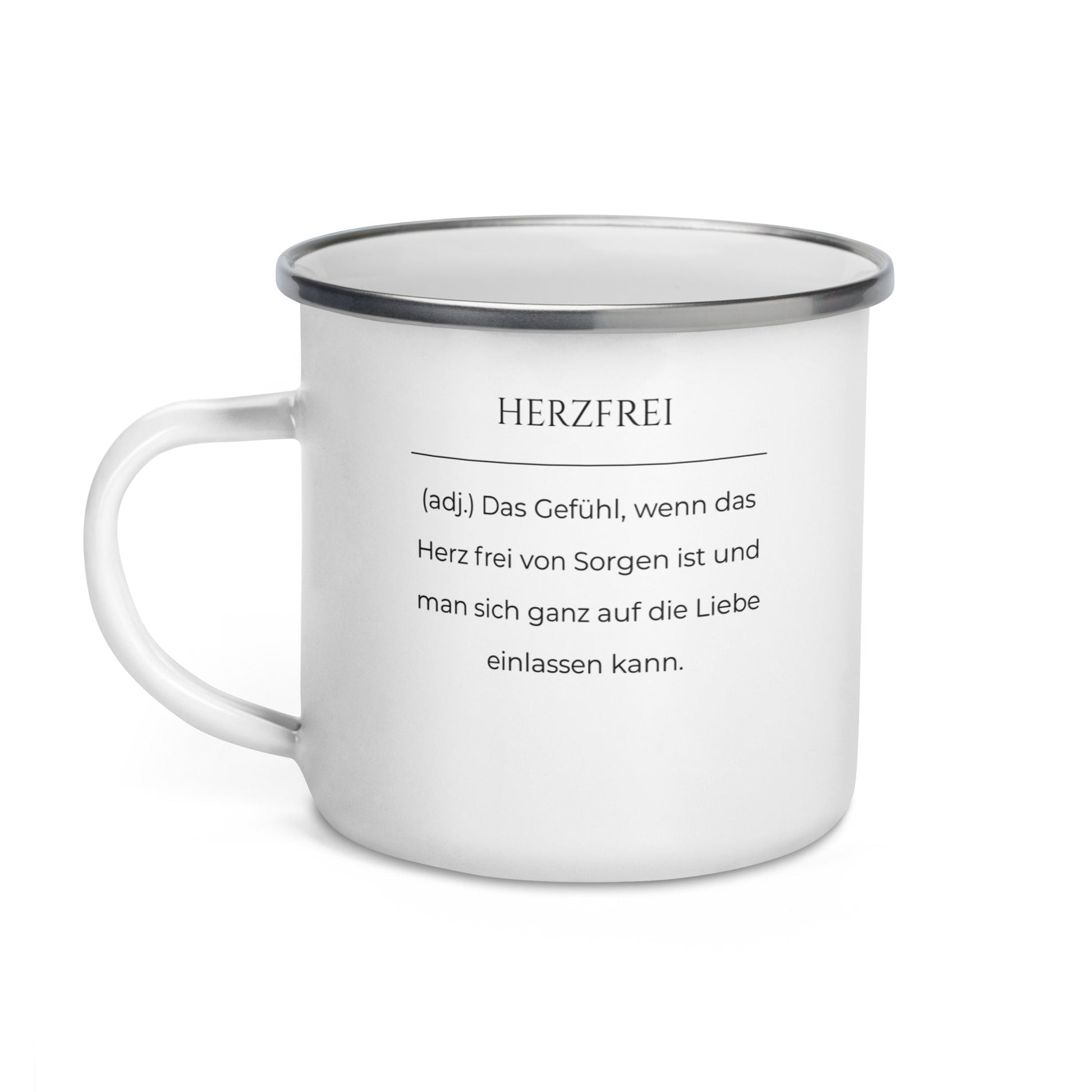 Herzfrei Emailletasse in Weiß - neues Wort für Freiheit und Liebe - Front mit Henkel links - Wortstolz Design