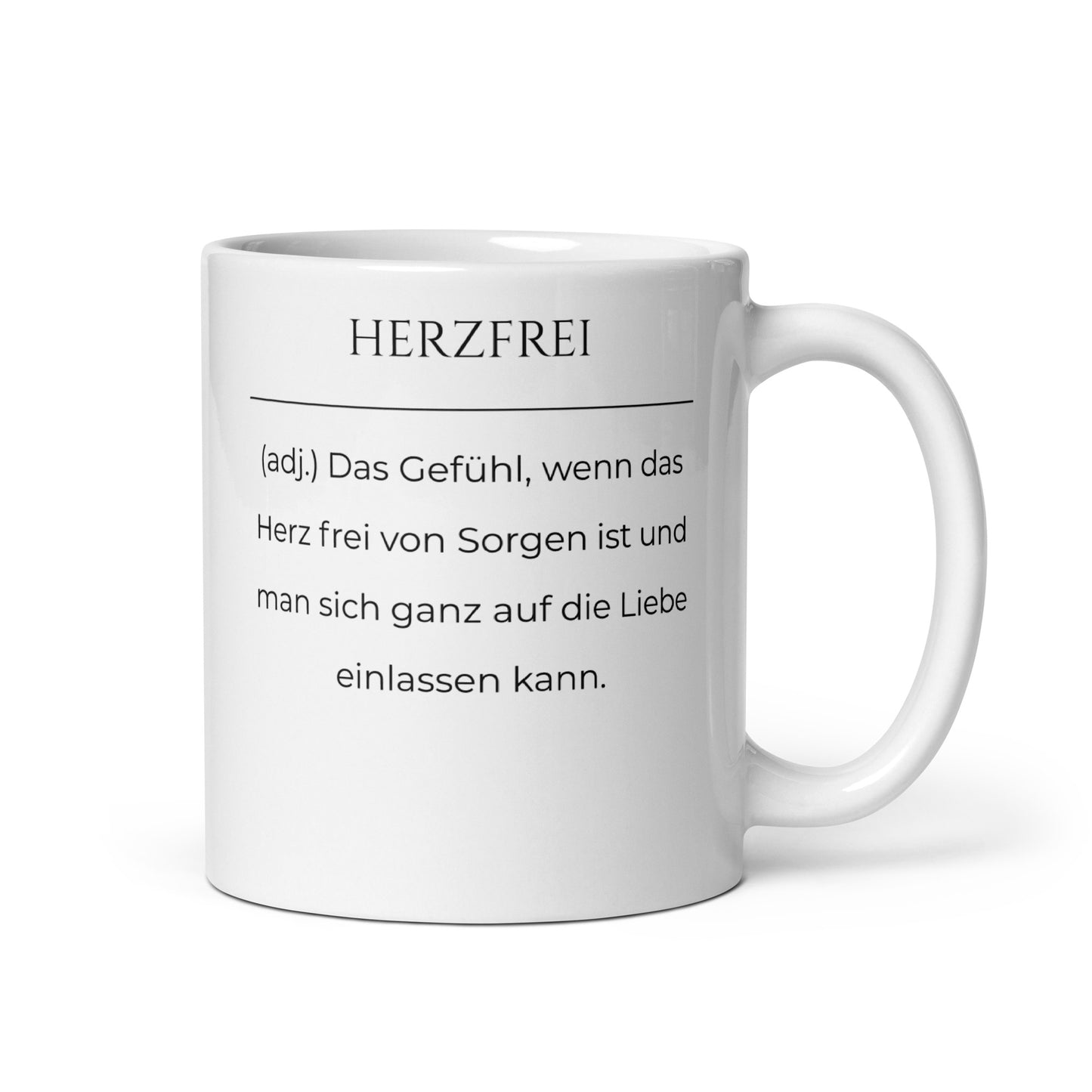Herzfrei Keramiktasse in Weiß - neues Wort für Freiheit und Liebe - Front mit Henkel rechts - Wortstolz Design