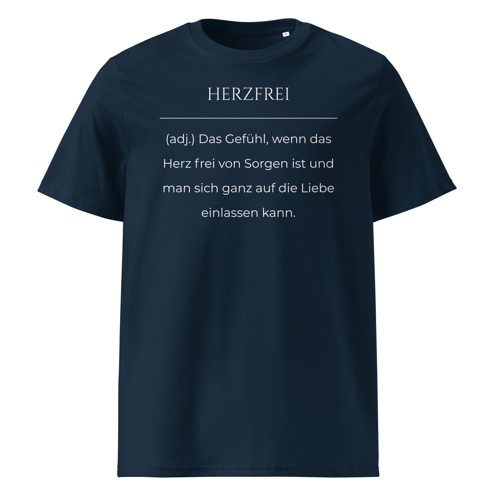 Herzfrei Premium T-Shirt in Marineblau aus Bio-Baumwolle - neues Wort für Freiheit und Liebe - Front - Wortstolz Design