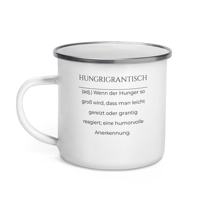 Hungrigrantisch Emailletasse in Weiß - neues Wort für hungrig und grantig - Front mit Henkel links - Wortstolz Design