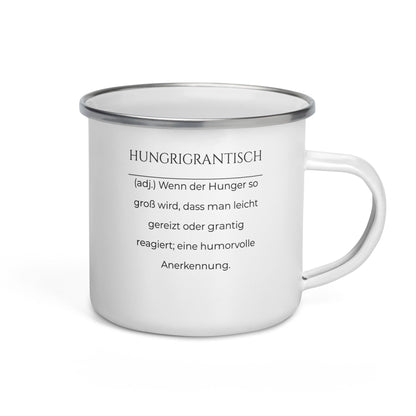 Hungrigrantisch Emailletasse in Weiß - neues Wort für hungrig und grantig - Front mit Henkel rechts - Wortstolz Design