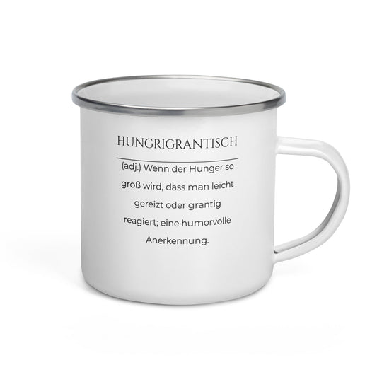 Hungrigrantisch Emailletasse in Weiß - neues Wort für hungrig und grantig - Front mit Henkel rechts - Wortstolz Design