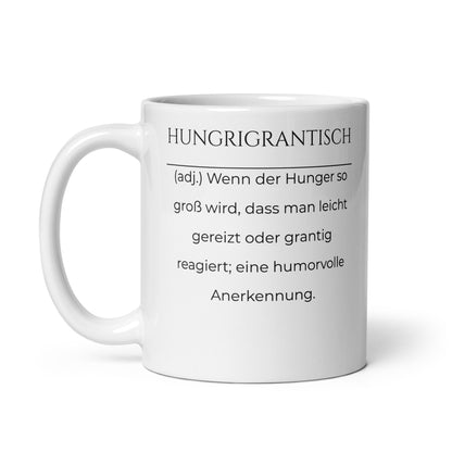 Hungrigrantisch Keramiktasse in Weiß - neues Wort für hungrig und grantig - Front mit Henkel links - Wortstolz Design