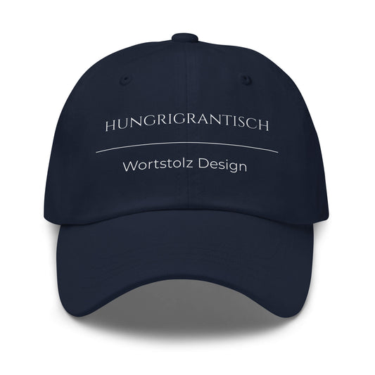 Hungrigrantisch Premium Dad Cap in Marineblau aus Chino-Baumwoll-Twill - neues Wort für hungrig & grantig - Front - Wortstolz Design