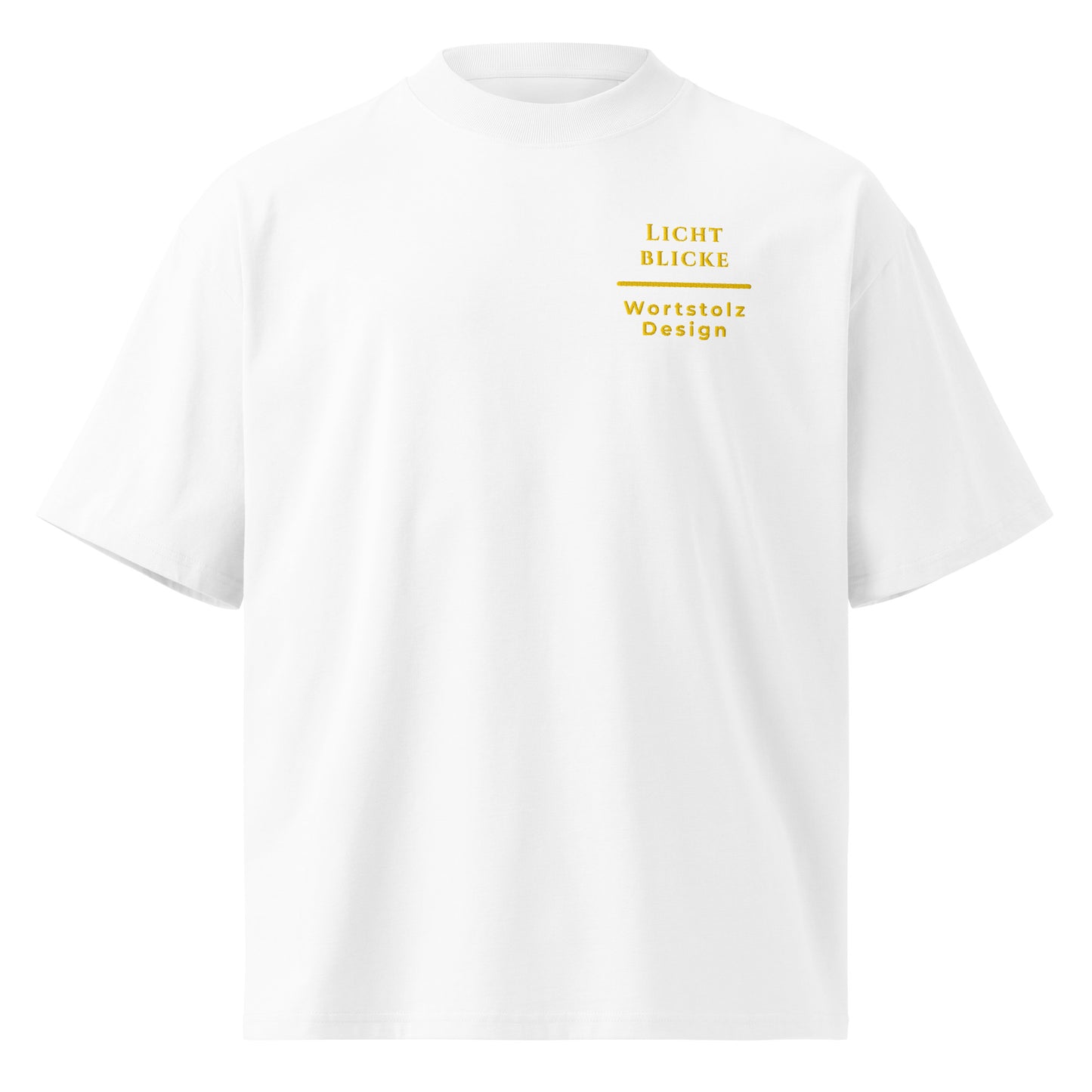Lichtblicke Gold T-Shirt in Weiß aus Bio-Baumwolle - Oversized - Welt für Energie und Aufbruch - Front - Wortstolz Design