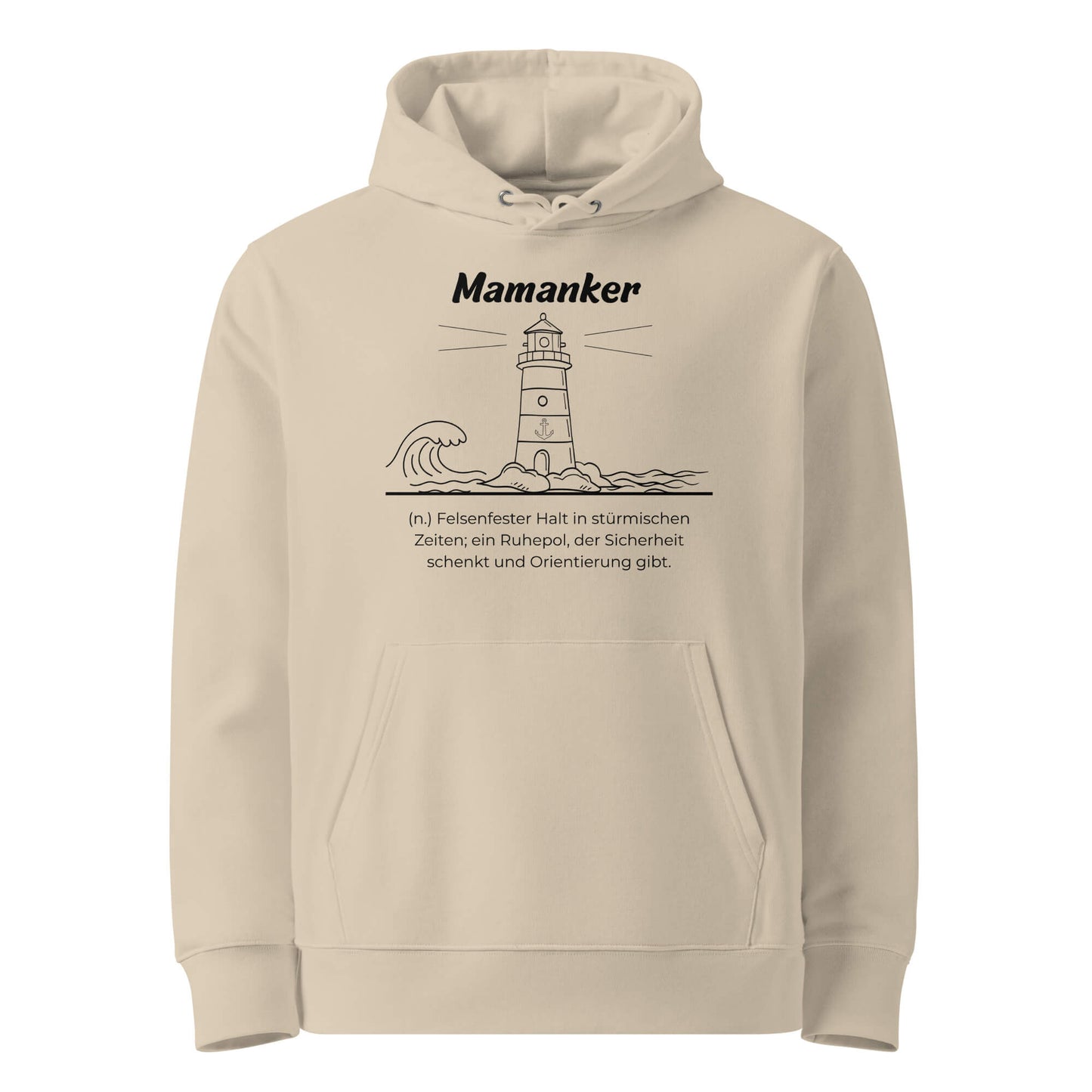 Geschenk Hoodie - Mamanker Kapuzenpullover in Desert Dust aus Bio-Baumwolle - Premium Edition - Frontansicht mit schwarzem Print