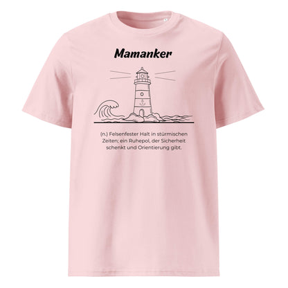 Geschenk T-Shirt - Mamanker T-Shirt in Cotton Pink aus 180/m² Bio-Baumwolle, Premium Edition, Frontansicht mit schwarzem Print
