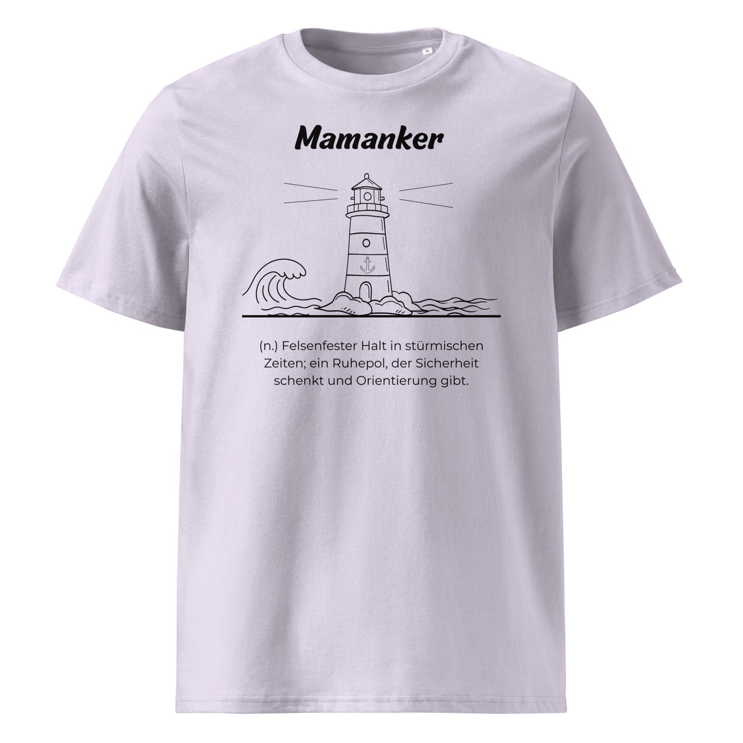 Geschenk T-Shirt - Mamanker T-Shirt in Lavender aus 180/m² Bio-Baumwolle, Premium Edition, Frontansicht mit schwarzem Print