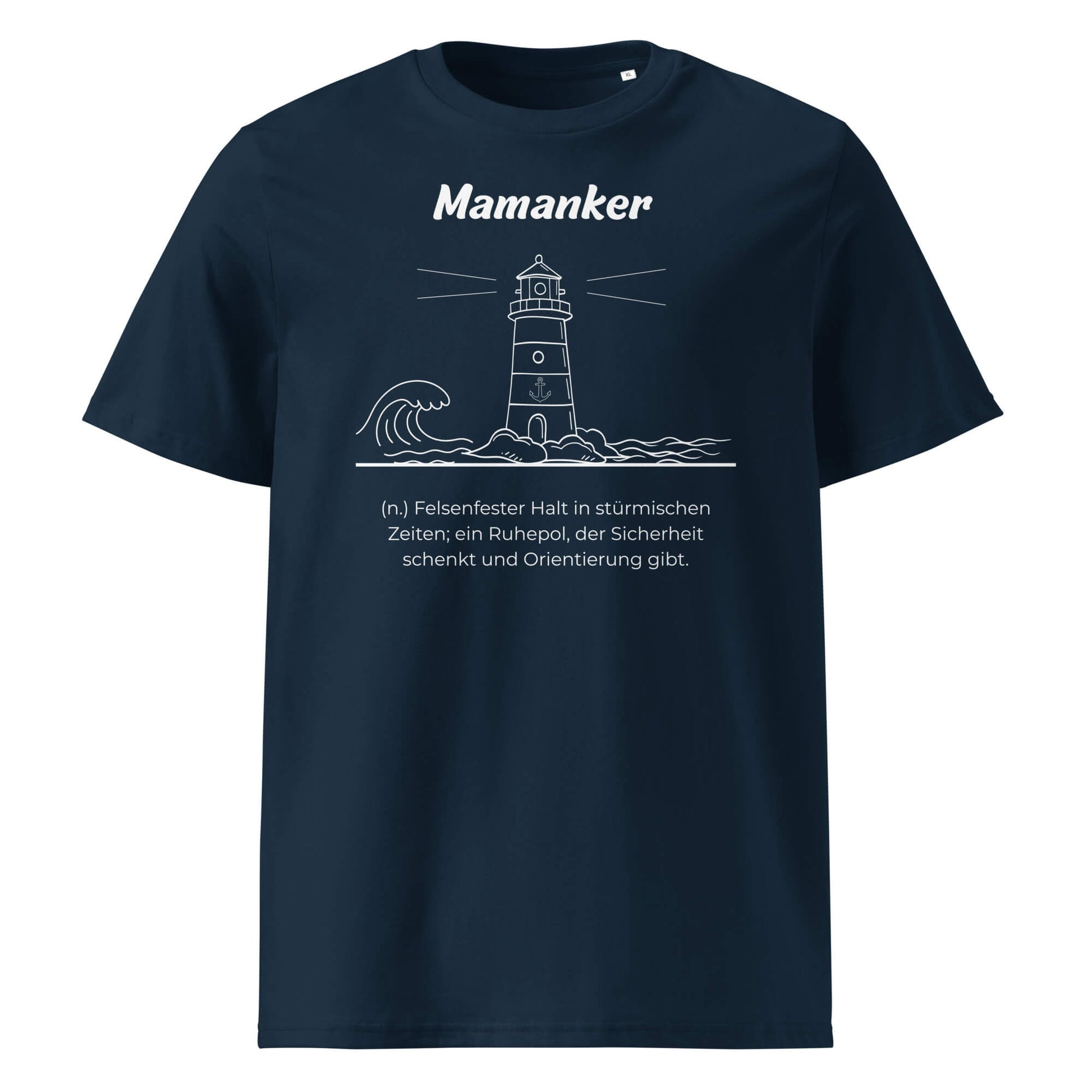 Geschenk T-Shirt - Mamanker T-Shirt in Marineblau aus 180/m² Bio-Baumwolle, Premium Edition, Frontansicht mit weißem Print