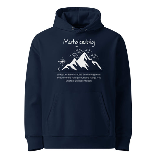 Hoodie mit Spruch - Mutglaubig Kapuzenpullover in Marineblau aus Bio-Baumwolle - Premium Edition - Frontansicht mit weißem Print