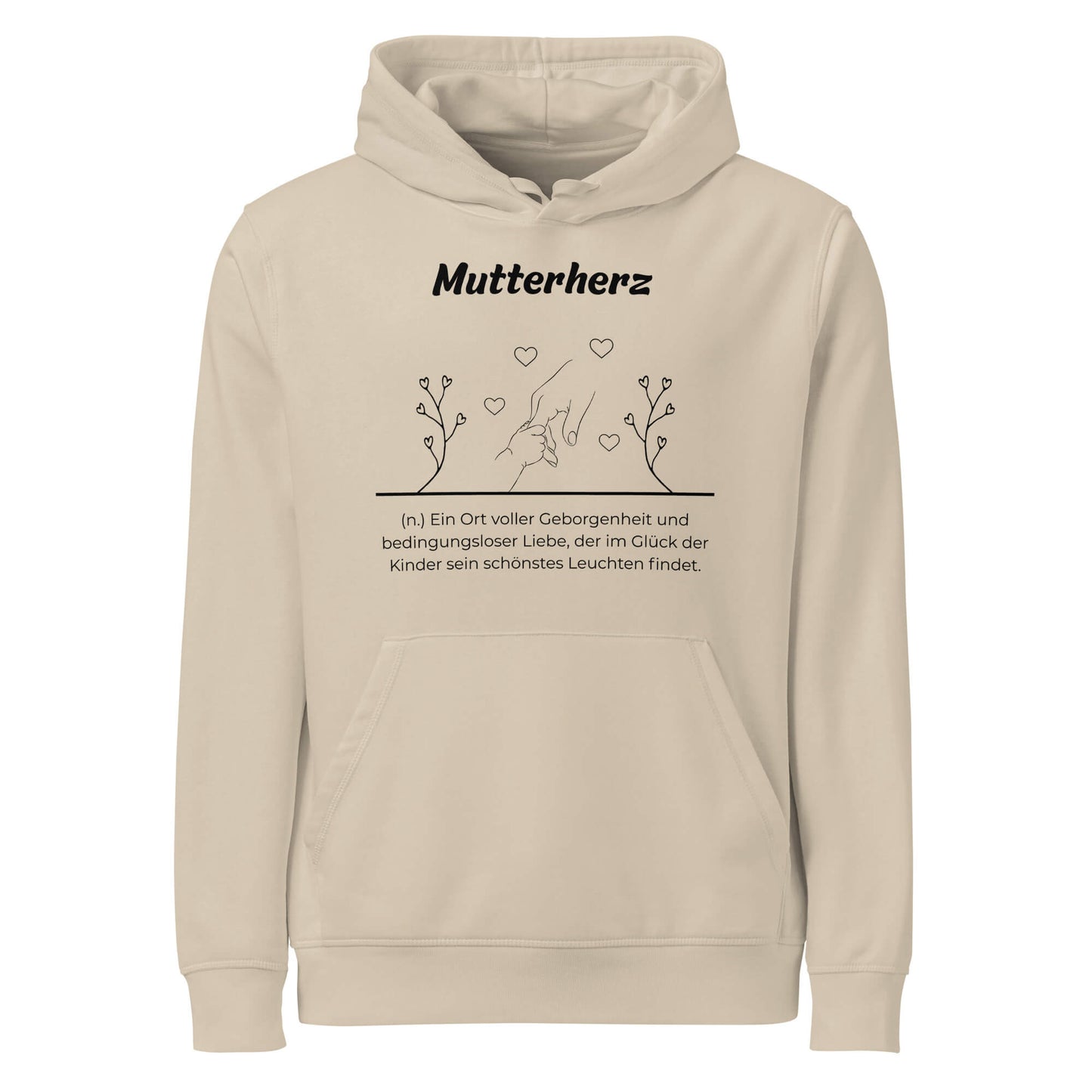 Geschenk Hoodie - Mutterherz Kapuzenpullover in Desert Dust aus Bio-Baumwolle - Res5 Edition - Frontansicht mit schwarzem Print