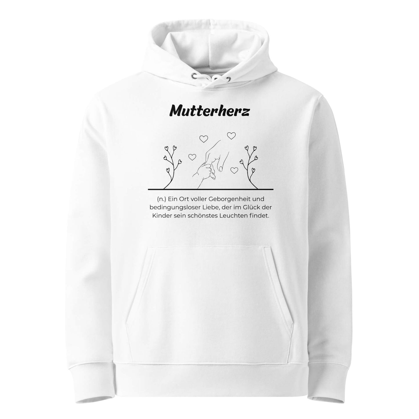 Geschenk Hoodie - Mutterherz Kapuzenpullover in Weiß aus Bio-Baumwolle - Premium Edition - Frontansicht mit schwarzem Print