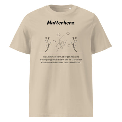 Geschenk T-Shirt - Mutterherz T-Shirt in Desert Dust aus 180/m² Bio-Baumwolle, Premium Edition, Frontansicht mit weißem Print