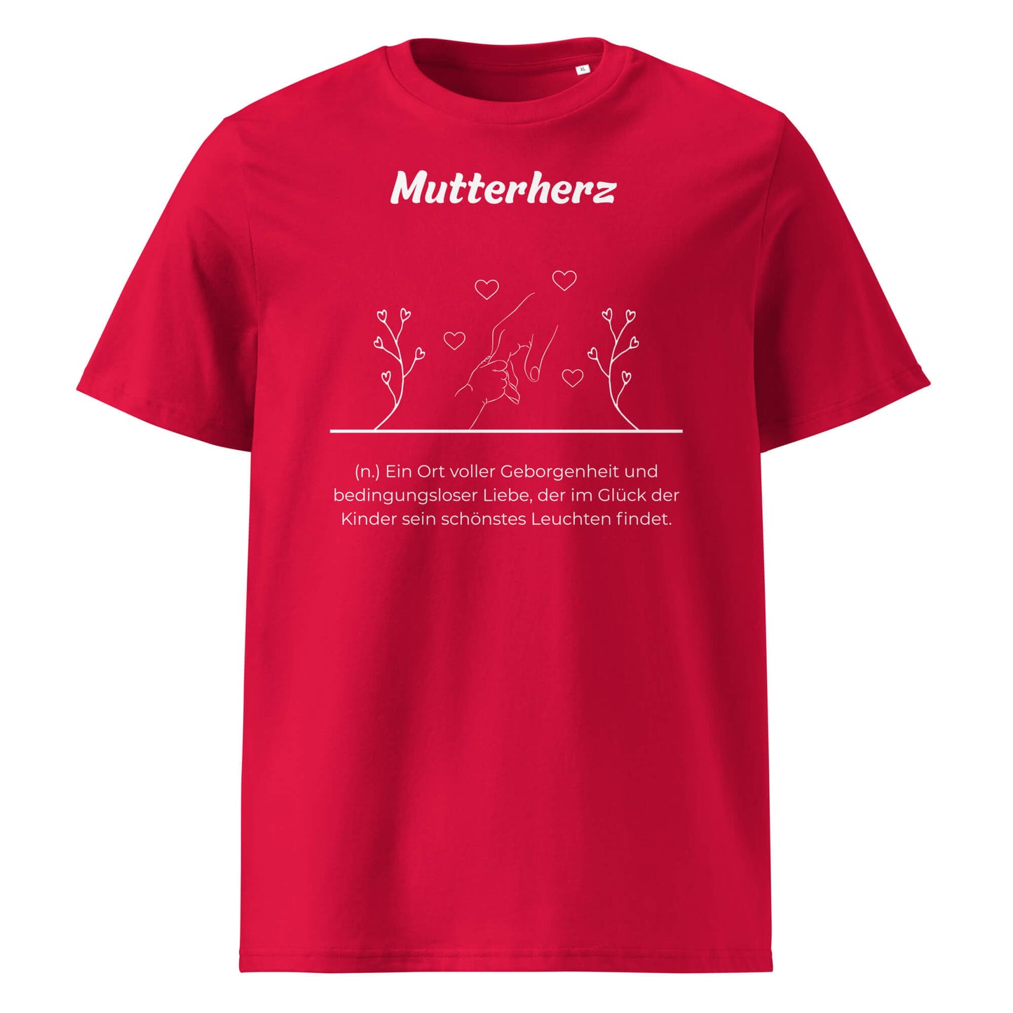 Geschenk T-Shirt - Mutterherz T-Shirt in Red aus 180/m² Bio-Baumwolle, Premium Edition, Frontansicht mit weißem Print